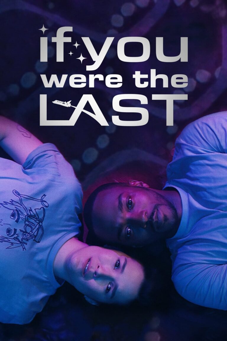 If We Were the Last