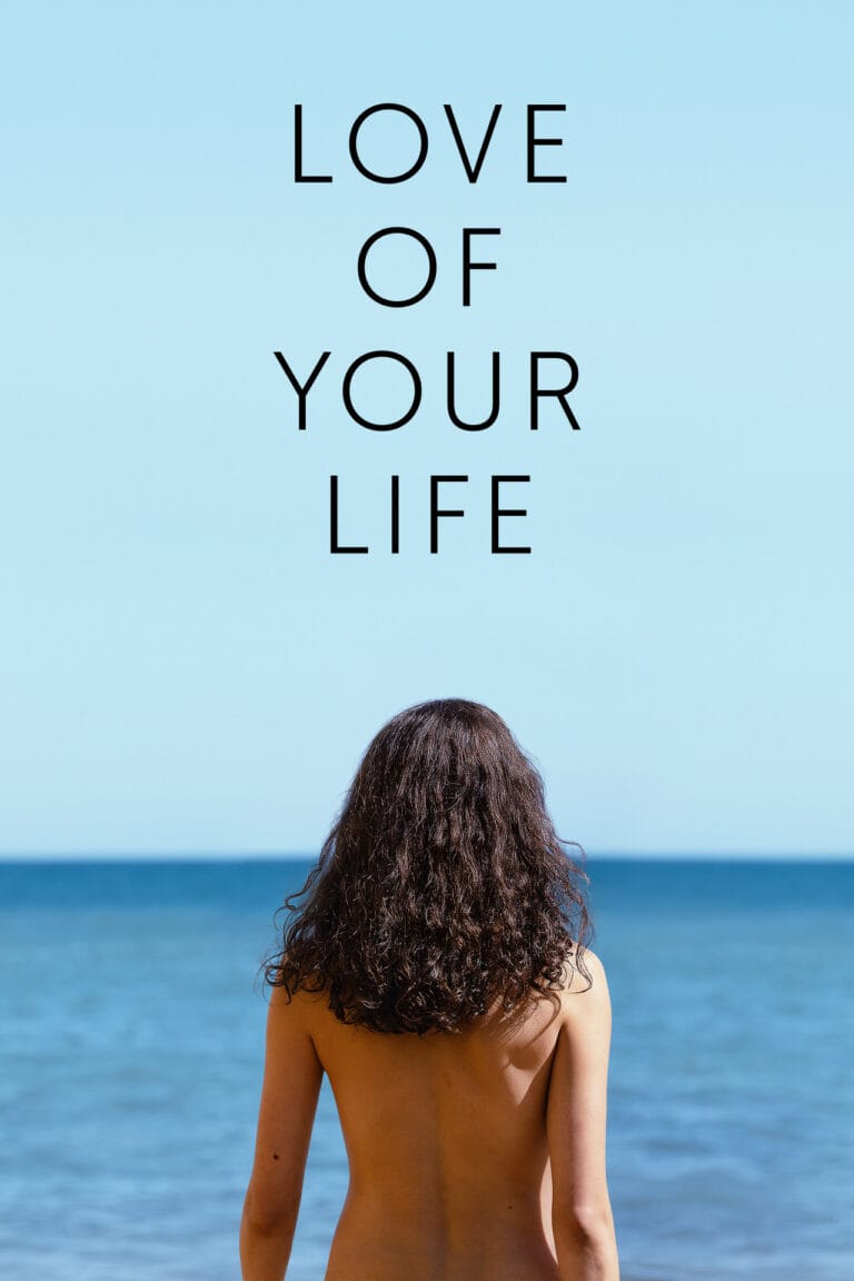 Cartel de Love of Your Life