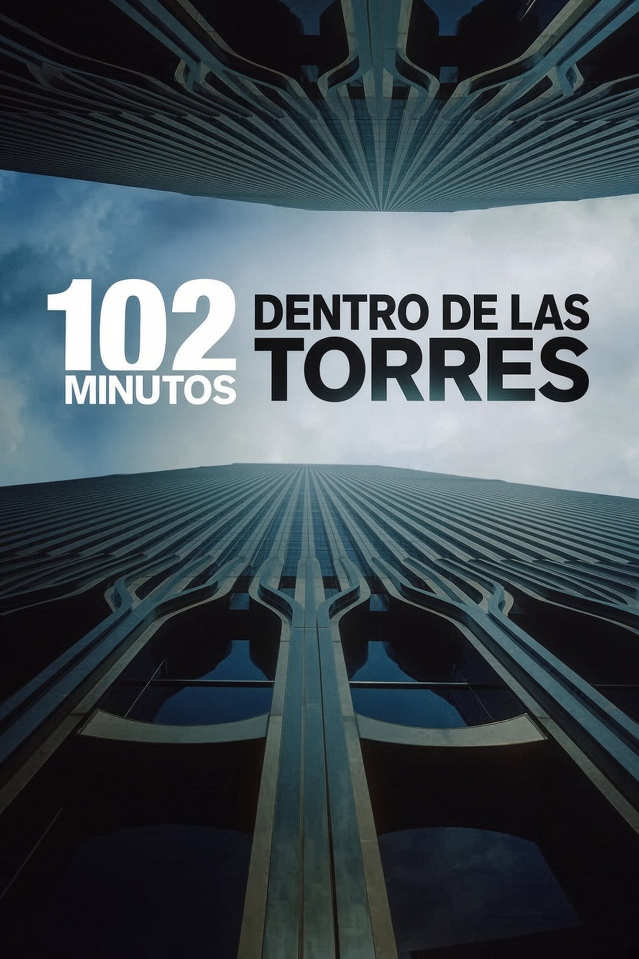 102 minutos dentro de las torres 55 102 minutos dentro de las torres